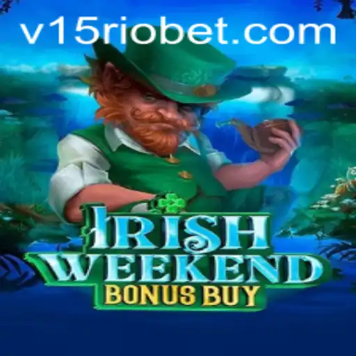 Descubra o Mundo do IrishWeekendBonusBuy no V15RIO.COM